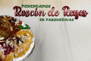 Merendamos Roscón de Reyes