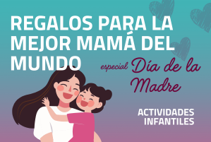 Regalos para la mejor mamá del mundo