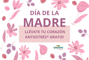 DÍA DE LA MADRE